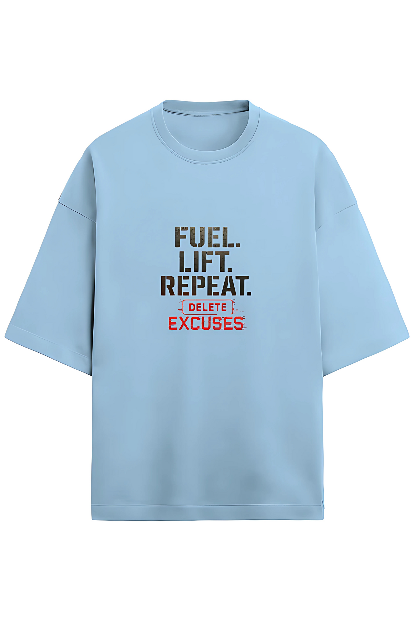 Men’s Oversized Gym T-Shirt | “Fuel Lift Repeat Delete Excuses” Print | 280 GSM Cotton Blend | Drop Shoulder Unisex Fit | Workout Motivation Tee