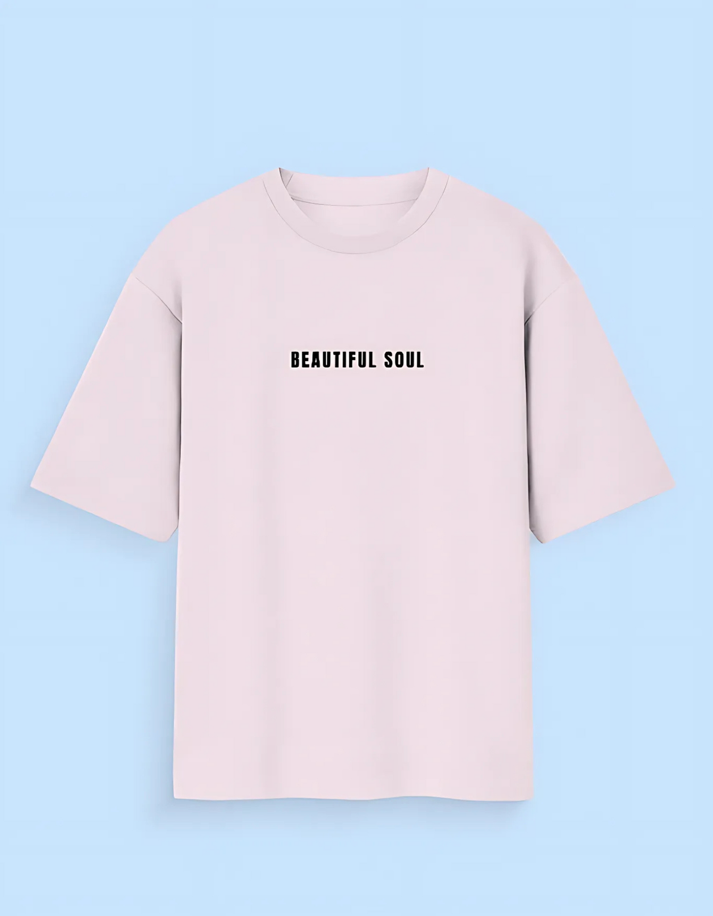 Unisex Oversized Fit 100% Cotton T-Shirt – Beautiful Soul Bold Typography Print | 180 GSM, Pre-Shrunk, Street Style Tee