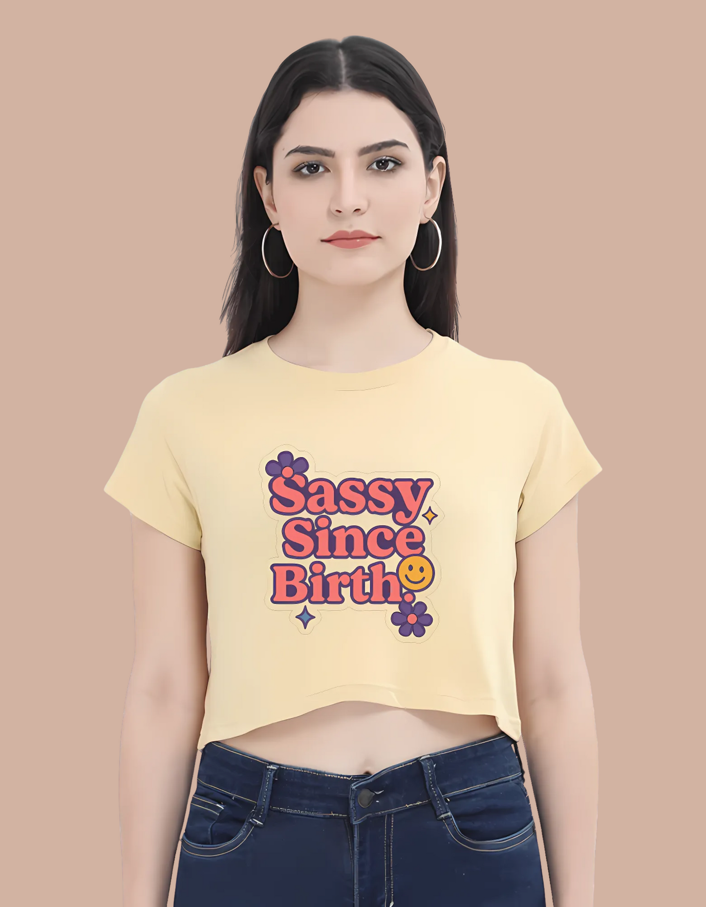 Sassy Since Birth Women's Crop Top – 100% Cotton | Funky Printed Casual Tee