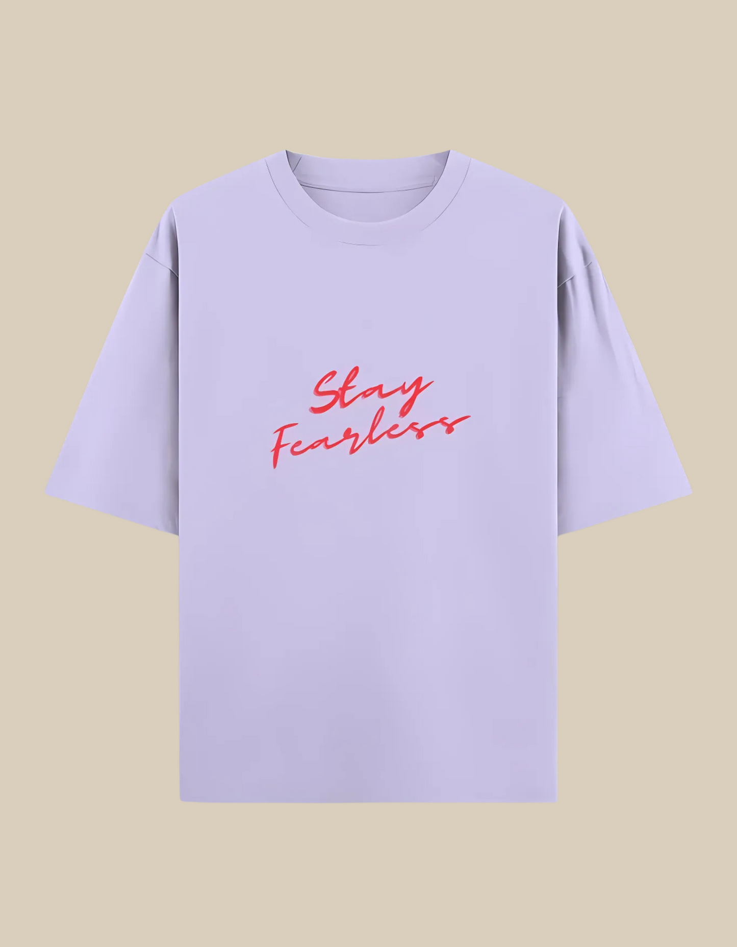 Unisex Oversized Classic T-Shirt – Stay Fearless Print | 240 GSM 100% Cotton, Bio-Washed, Super Combed