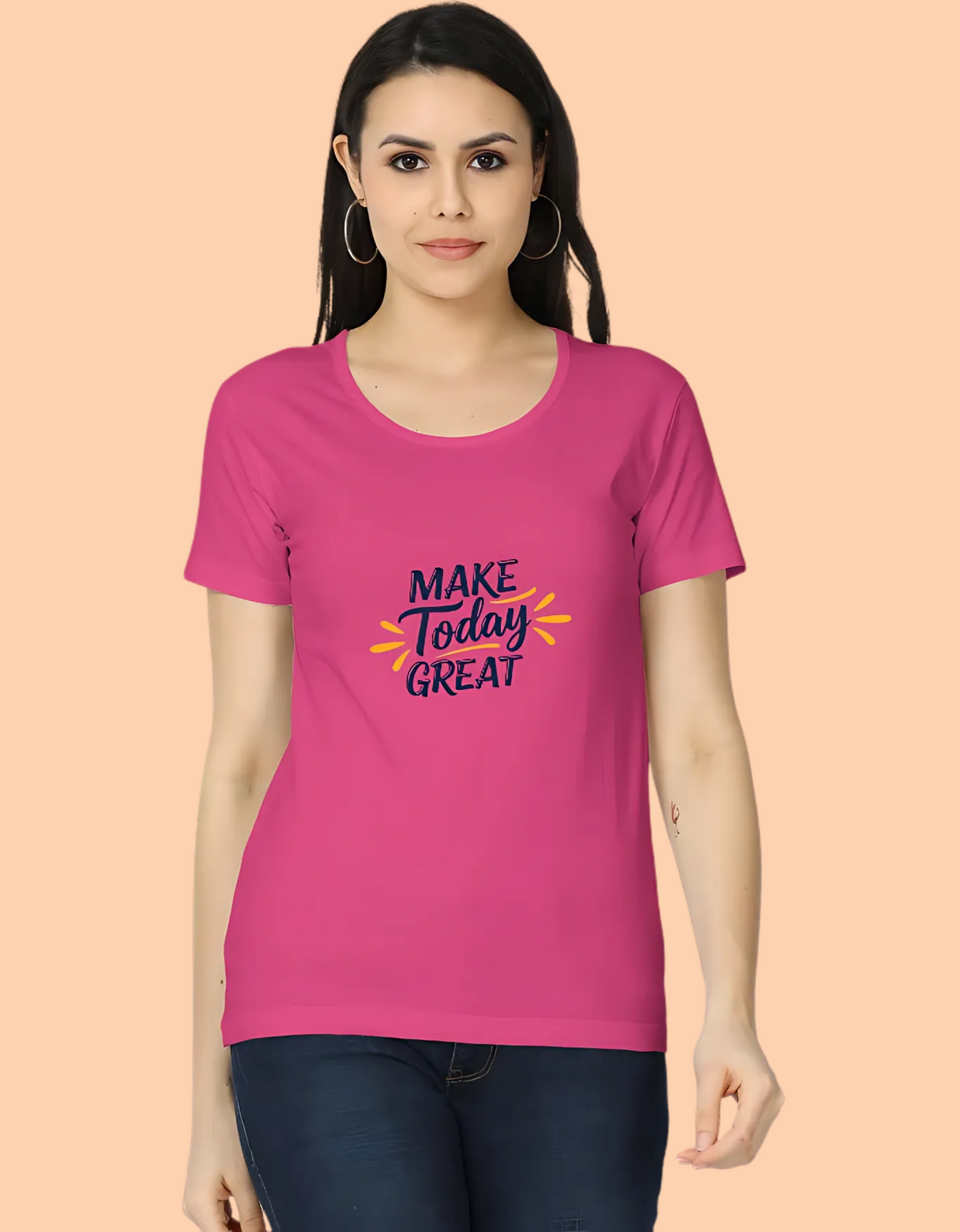 Women’s Classic Cotton T-Shirt – “Make Today Great” Positive Quote Print | 180 GSM, Regular Fit, Super Combed Cotton