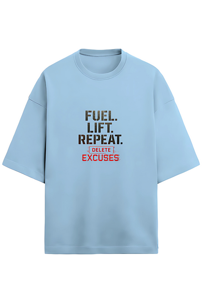 Men’s Oversized Gym T-Shirt | “Fuel Lift Repeat Delete Excuses” Print | 280 GSM Cotton Blend | Drop Shoulder Unisex Fit | Workout Motivation Tee