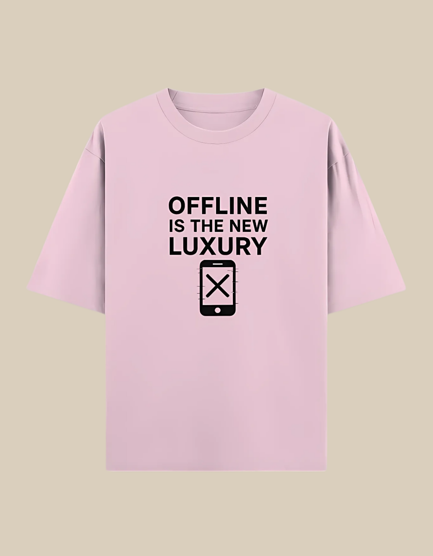 Unisex Oversized Classic T-Shirt – "Offline Is The New Luxury" Print | 240 GSM 100% Cotton