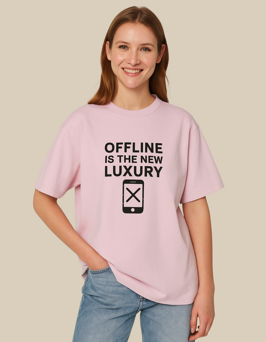 Unisex Oversized Classic T-Shirt – "Offline Is The New Luxury" Print | 240 GSM 100% Cotton