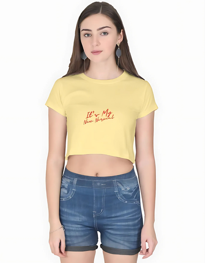 Women’s Cotton Crop Top – “It’s My New Normal” Print | 100% Super Combed Cotton | 180 GSM | Gen Z Style | Pre-Shrunk & Bio-Washed