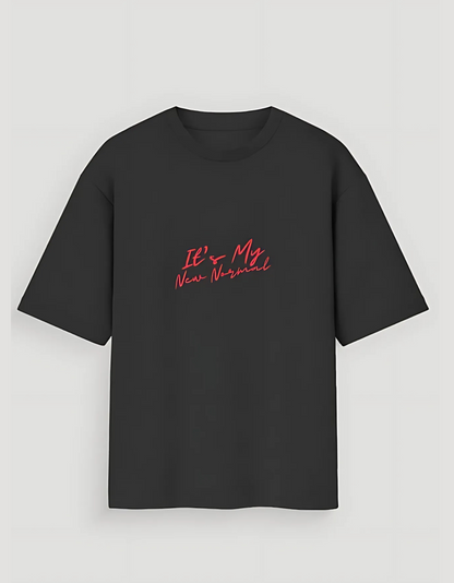 Unisex Oversized Cotton T-Shirt – 180 GSM | "It's My New Normal" Minimal Slogan Tee