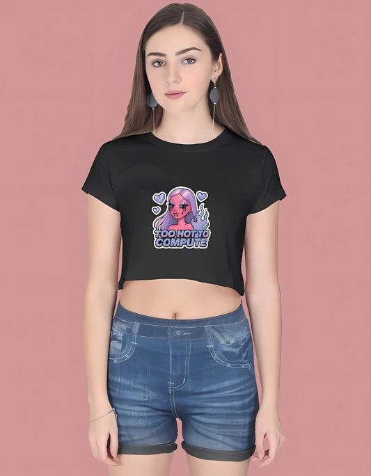 Women’s Cotton Crop Top – “Too Hot To Compute” Futuristic Barbie Print | 180 GSM | Trendy Streetwear Style