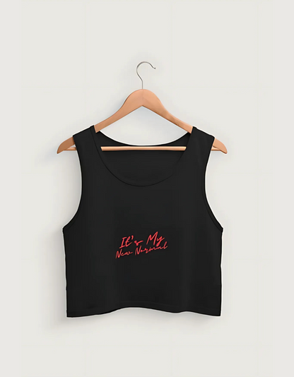 Women’s White Cotton Crop Tank – “It’s My New Normal” Printed Design | 100% Super Combed Cotton | Regular Fit