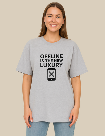 Unisex Oversized Classic T-Shirt – "Offline Is The New Luxury" Print | 240 GSM 100% Cotton