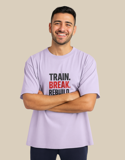 Unisex Oversized Classic T-Shirt – “Train. Break. Rebuild.” | 240 GSM 100% Cotton | Gym & Casual Wear