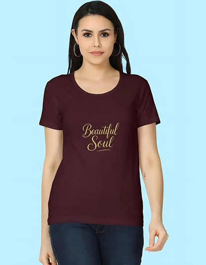 Women's Regular Fit 100% Cotton T-Shirt – Beautiful Soul Typography Print | Super Combed, Bio-Washed, Folded Neck