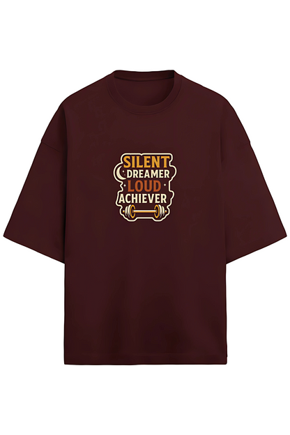 Men’s Oversized Terry T-Shirt | “Silent Dreamer Loud Achiever” Gym Quote Print | 280 GSM | Drop Shoulder | Cotton-Poly Blend | Unisex Fit