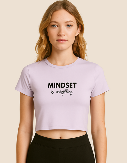 Women’s Baby Tee – “Mindset is Everything” Print | Stretchable Gen Z Fit | 240 GSM Cotton-Spandex, Bio-Washed
