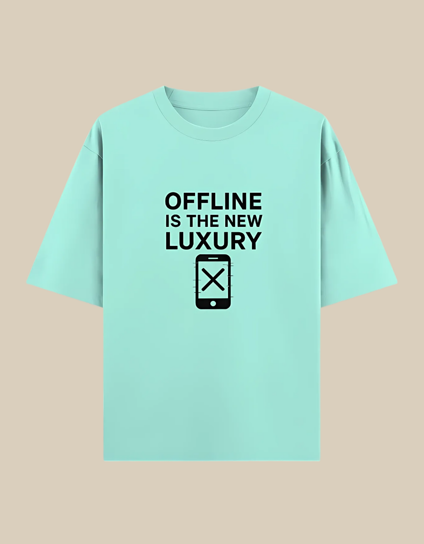 Unisex Oversized Classic T-Shirt – "Offline Is The New Luxury" Print | 240 GSM 100% Cotton