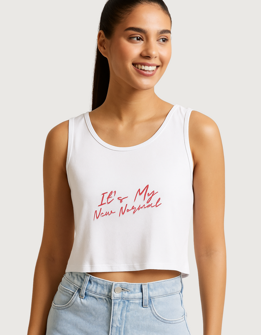 Women’s White Cotton Crop Tank – “It’s My New Normal” Printed Design | 100% Super Combed Cotton | Regular Fit