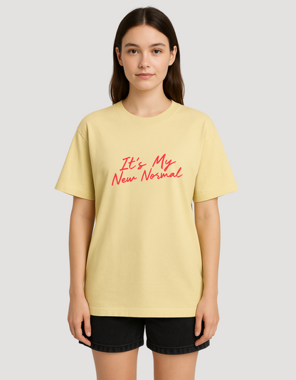 Unisex Oversized Cotton T-Shirt – 180 GSM | "It's My New Normal" Minimal Slogan Tee