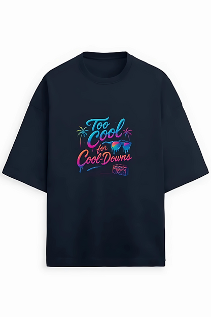 Men's Oversized Terry T-Shirt | “Too Cool for Cool-Downs” Neon Graphic | 280 GSM | Drop Shoulder | Streetwear Unisex Style