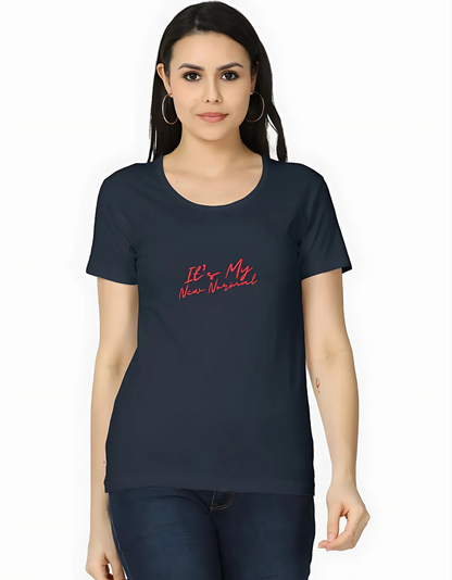 Women’s Classic Black T-Shirt – “It’s My New Normal” Graphic Print | 100% Super Combed Cotton | 180 GSM | Regular Fit
