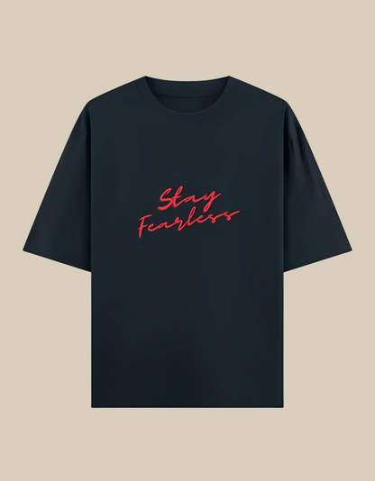 Unisex Oversized Classic T-Shirt – Stay Fearless Print | 240 GSM 100% Cotton, Bio-Washed, Super Combed