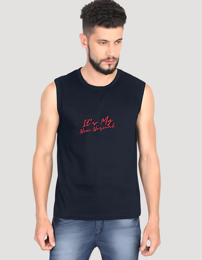 Men’s Sleeveless Cotton T-Shirt – "It’s My New Normal" Print | 180 GSM | Bio-Washed | Regular Fit