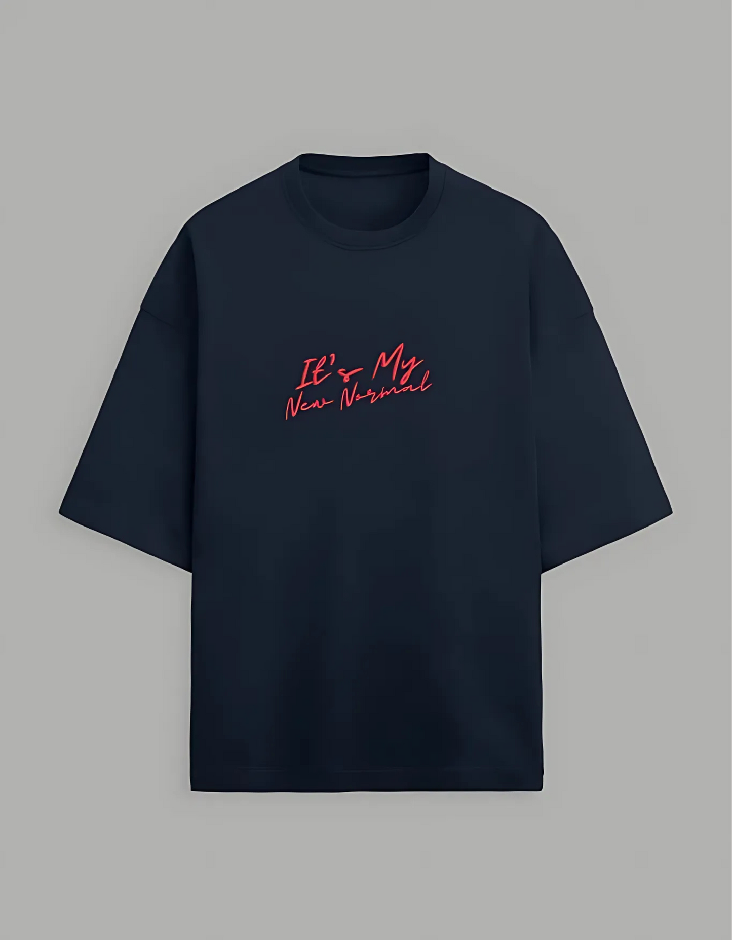 Unisex Terry Oversized T-Shirt – “It’s My New Normal” Slogan Print | 260 GSM | Cotton-Poly Blend | Drop Shoulder | Streetwear Fit