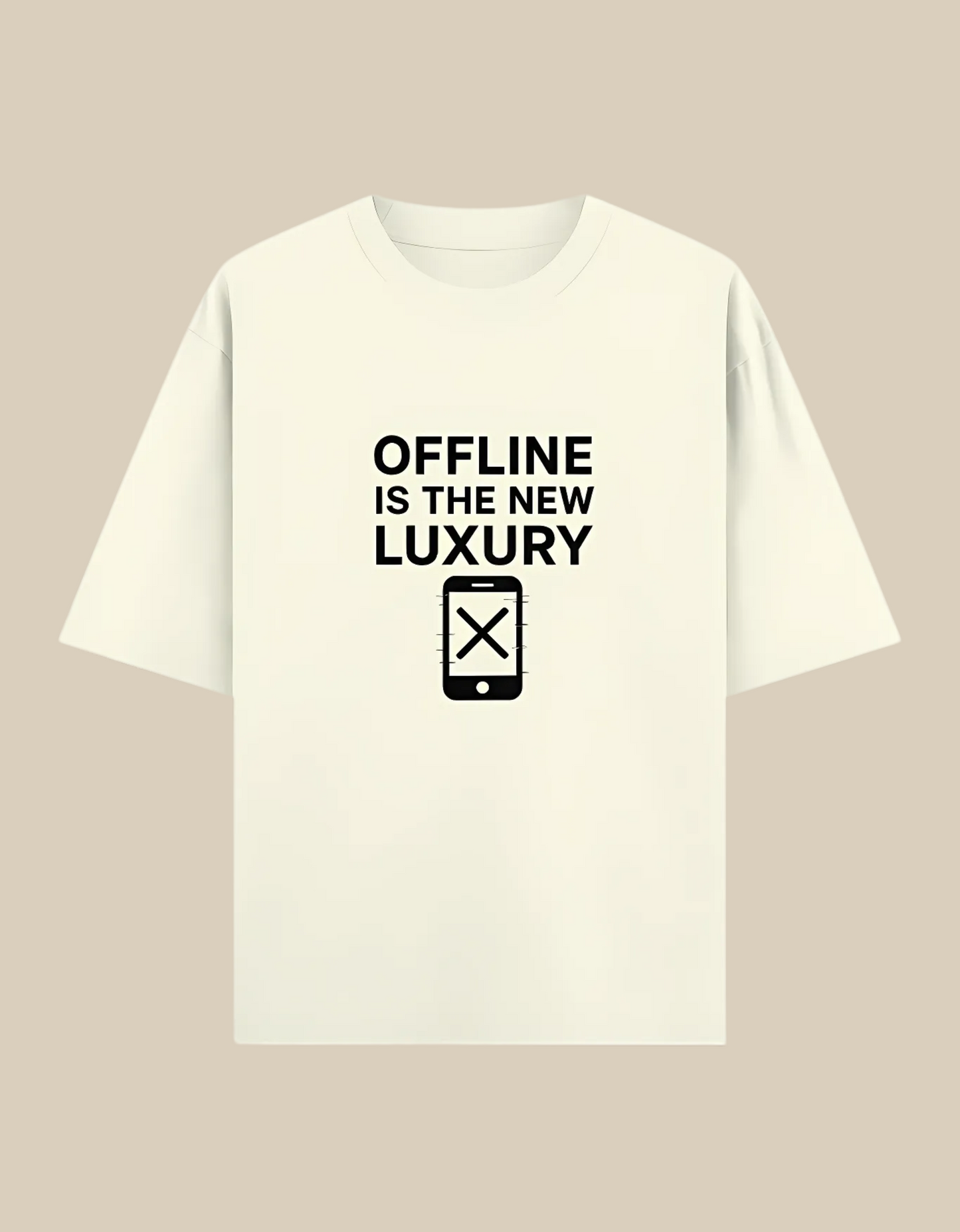Unisex Oversized Classic T-Shirt – "Offline Is The New Luxury" Print | 240 GSM 100% Cotton
