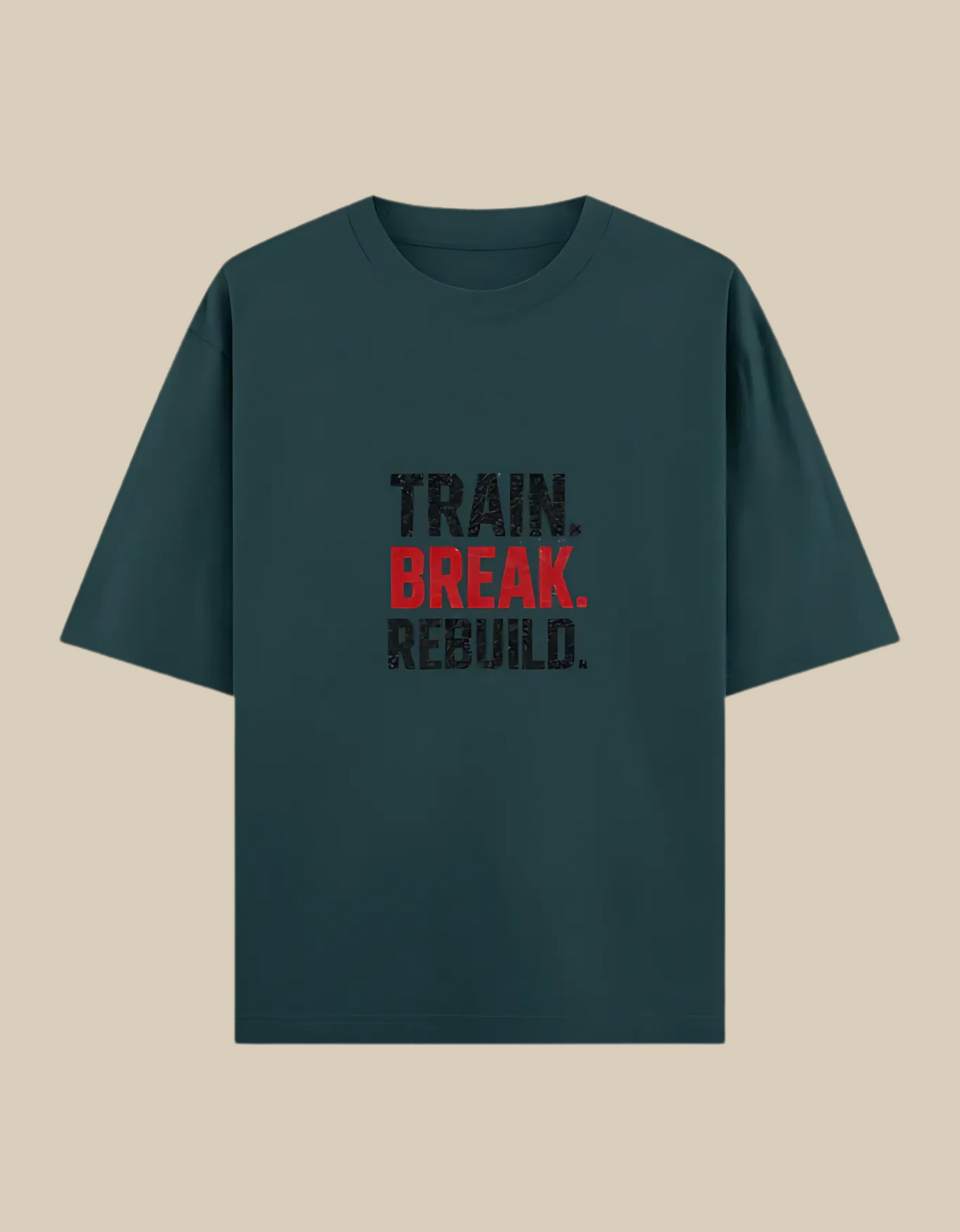 Unisex Oversized Classic T-Shirt – “Train. Break. Rebuild.” | 240 GSM 100% Cotton | Gym & Casual Wear