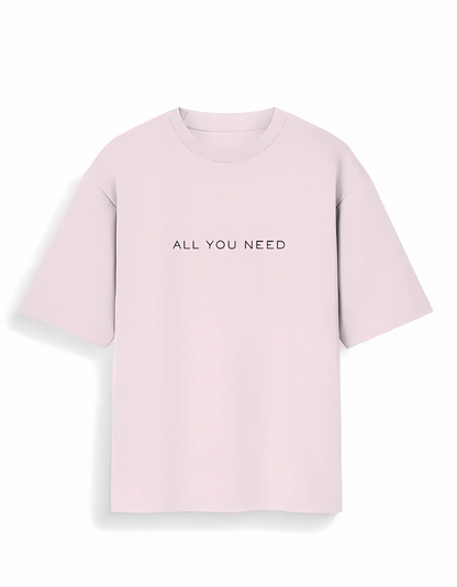 Unisex Oversized Fit T-Shirt – “ALL YOU NEED” Bold Doodle Typography Print | 100% Cotton, 180 GSM, Pre-Shrunk