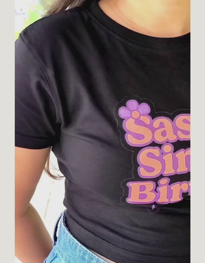 Sassy Since Birth Women's Crop Top – 100% Cotton | Funky Printed Casual Tee