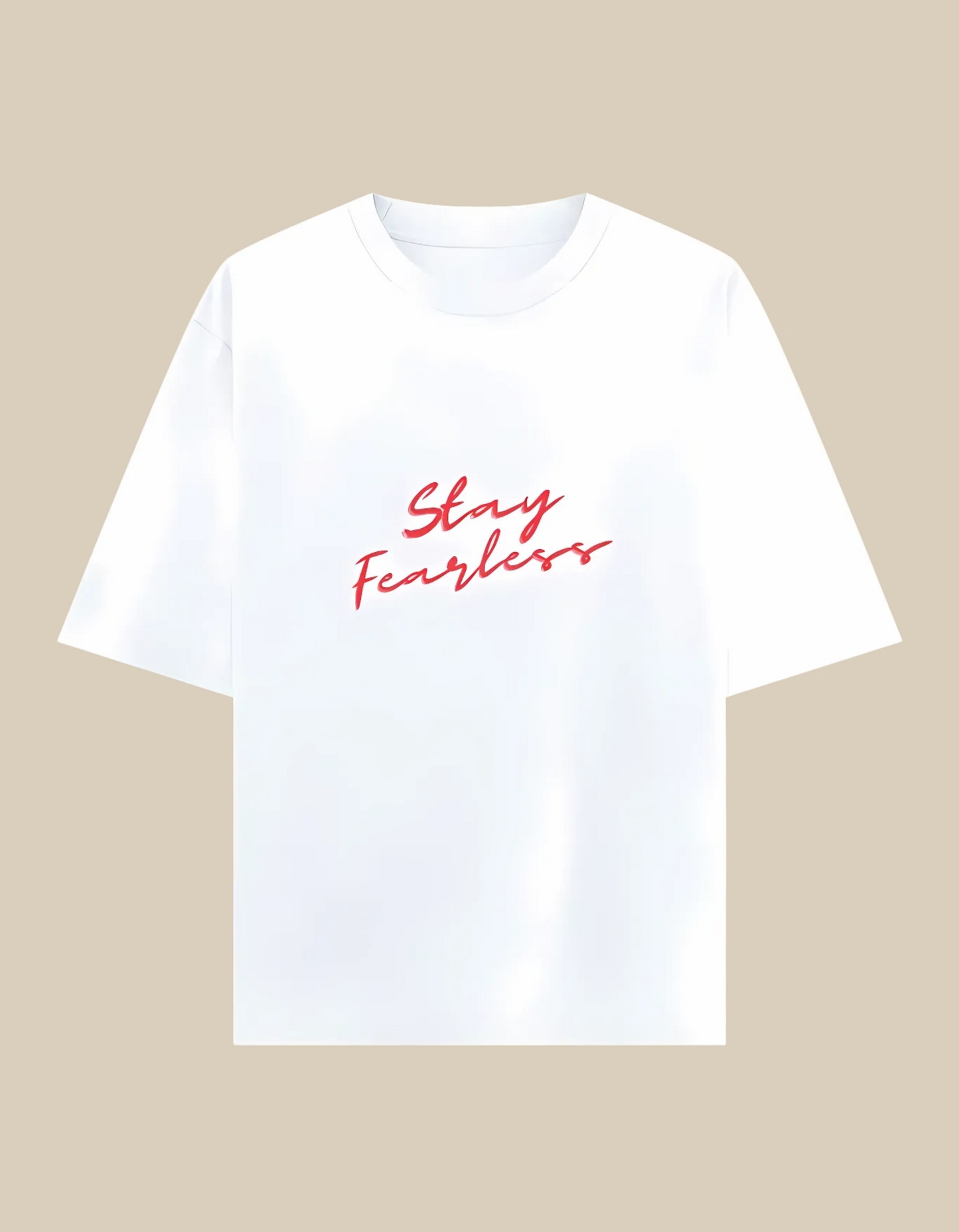 Unisex Oversized Classic T-Shirt – Stay Fearless Print | 240 GSM 100% Cotton, Bio-Washed, Super Combed