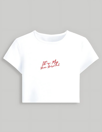 Women’s Baby Tee – “It’s My New Normal” Slogan | Stretchable Fit | 240 GSM Cotton-Spandex | Gen Z Style | Bio-Washed & Pre-Shrunk