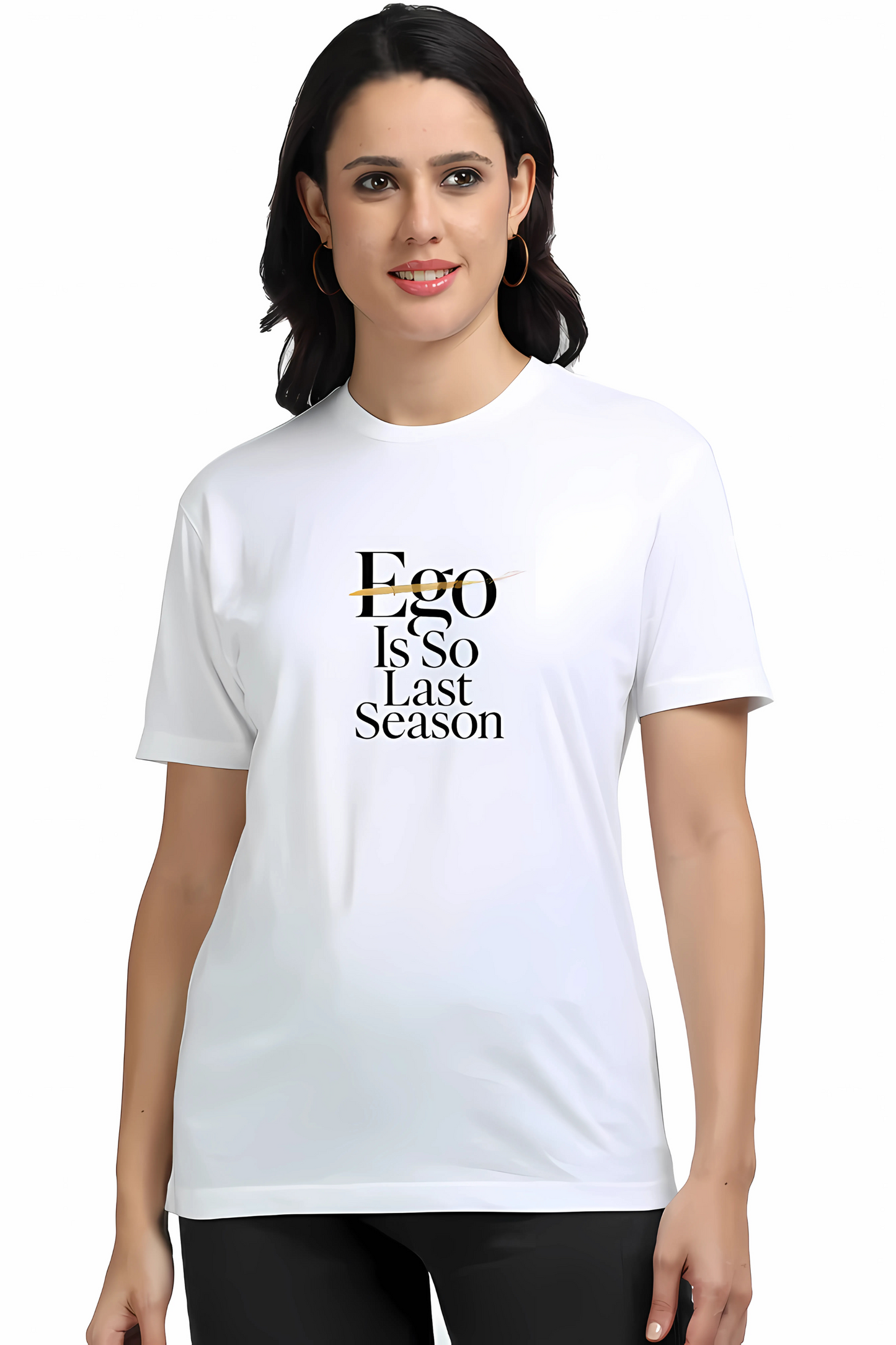 Women’s Cotton T-Shirt | “Ego Is So Last Season” Gold Foil Print | 160 GSM | Unisex Regular Fit | Soft Feel | Trendy Streetwear